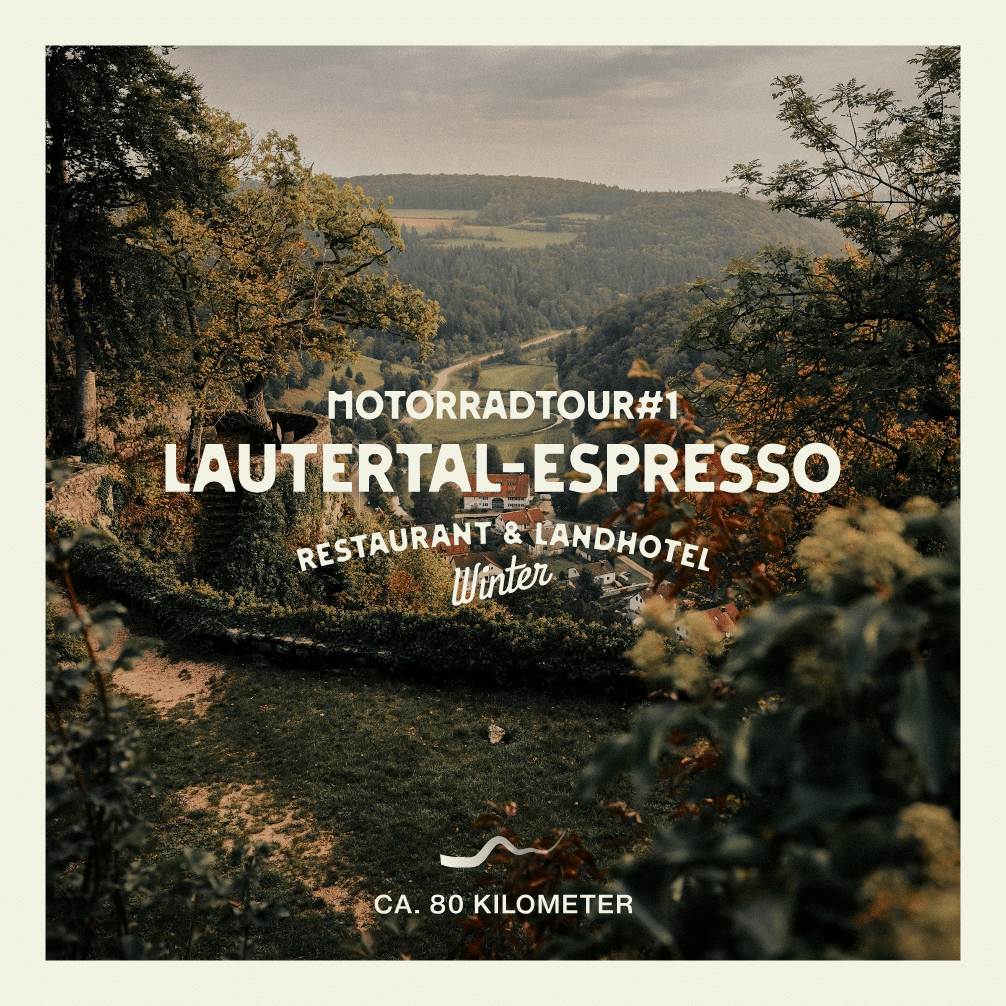 Motorradtour ab dem Restaurant und Landhotel Winter: Lautertal-Espresso Schwäbische Alb